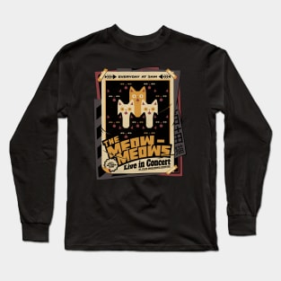 Meow Meows Concert Live 3am by Tobe Fonseca Long Sleeve T-Shirt